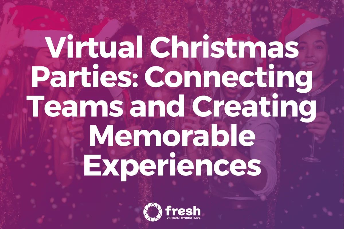Virtual Christmas Parties: Connecting Teams and Creating Memorable Experiences