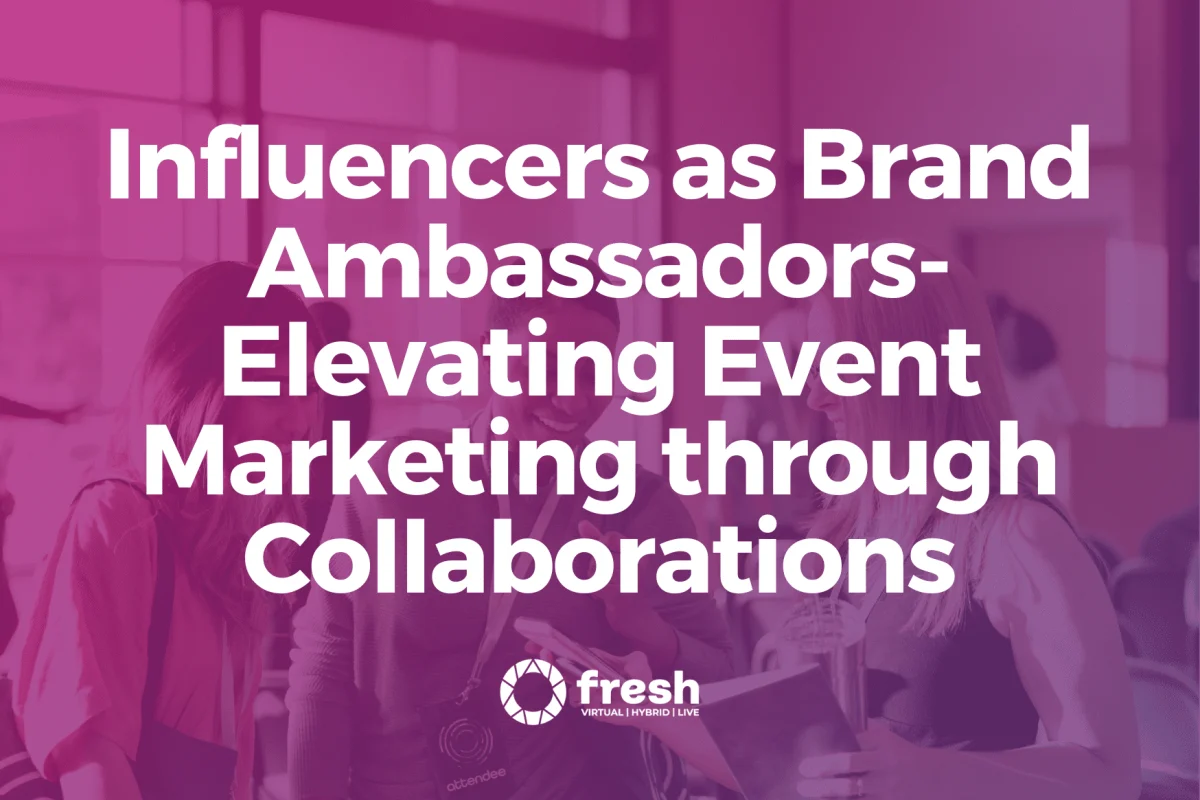 Elevating Event Marketing with Influencer Collaborations