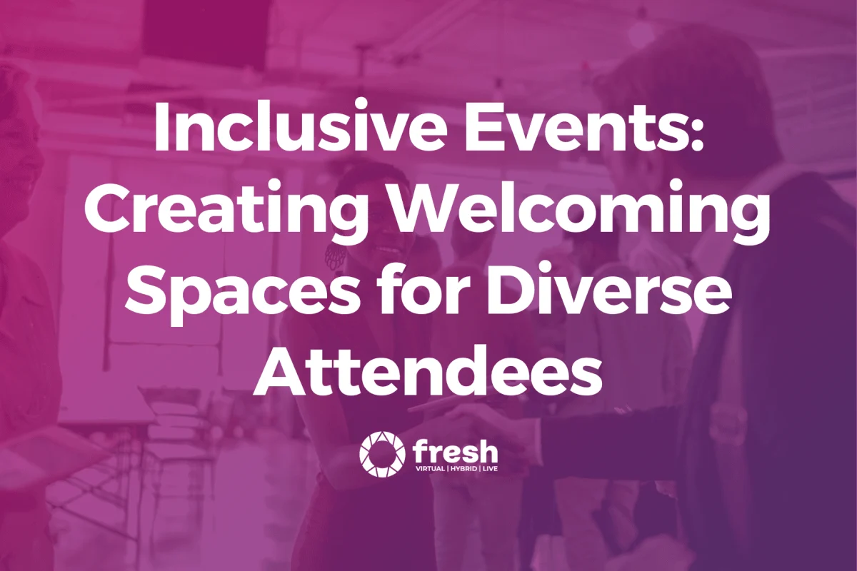 Inclusive events