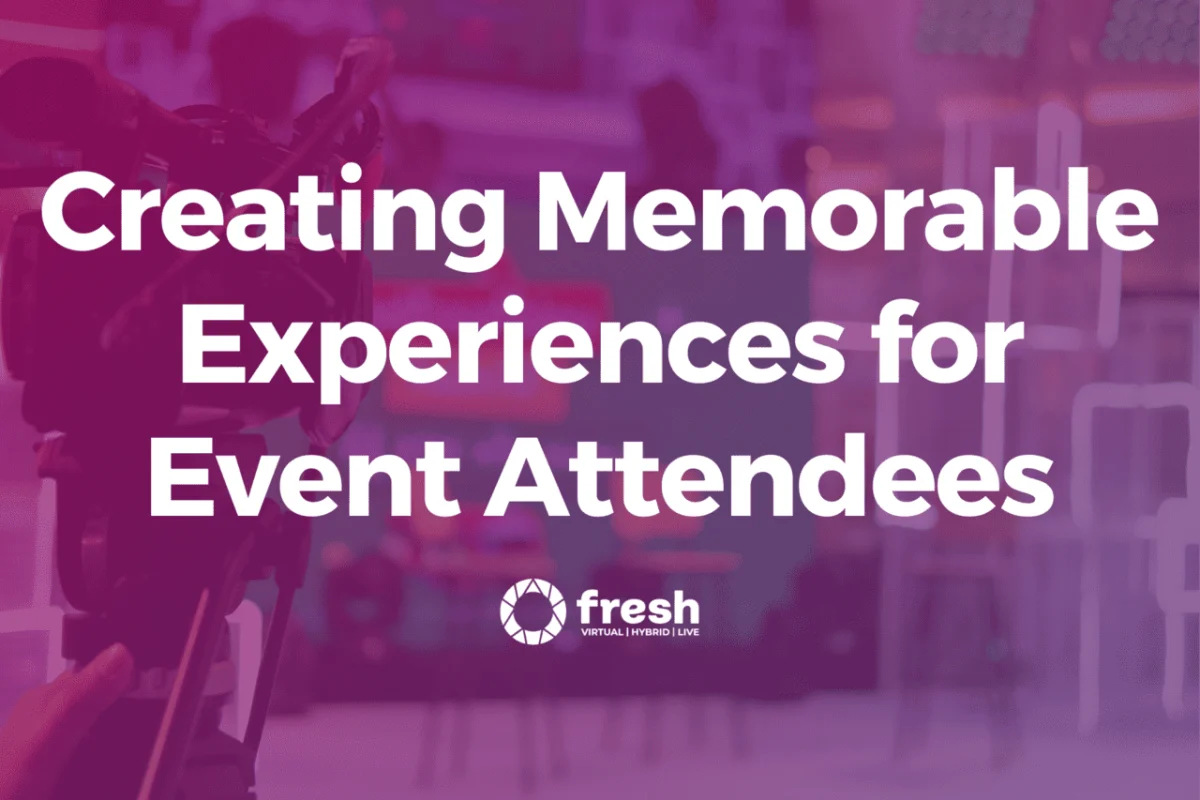 The Power of Moments: Creating Memorable Experiences for Event Attendees